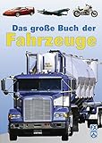 Das große Buch der Fahrzeuge by 