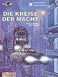 Valerian und Veronique, Bd.15, Die Kreise der Macht (Valerian & Veronique, Band 15) by 