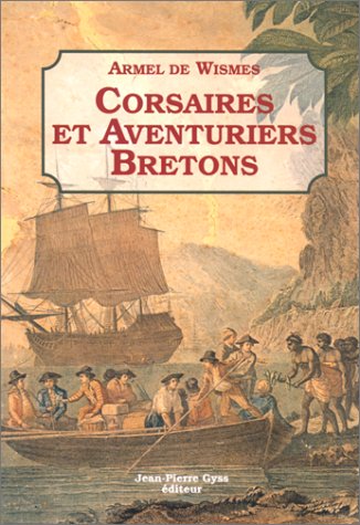 couverture de : Corsaires et aventuriers bretons