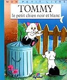 Tommy, le petit chien noir et blanc