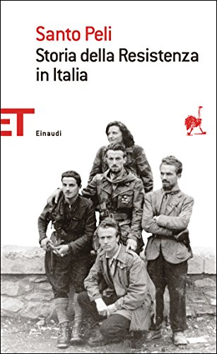 Download Storia della Resistenza in Italia (Einaudi tascabili. Saggi Vol. 1397) Download Storia della Resistenza in Italia (Einaudi tascabili. Saggi Vol. 1397)