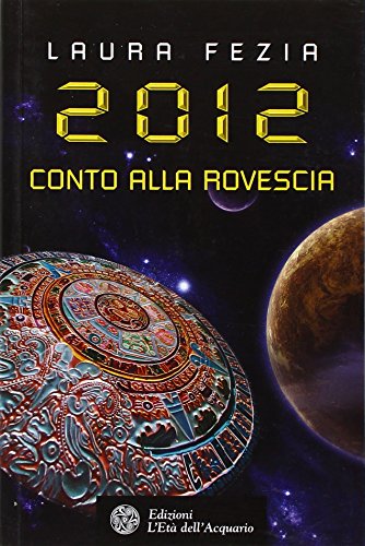 2012. Conto alla rovescia 2012. Conto alla rovescia