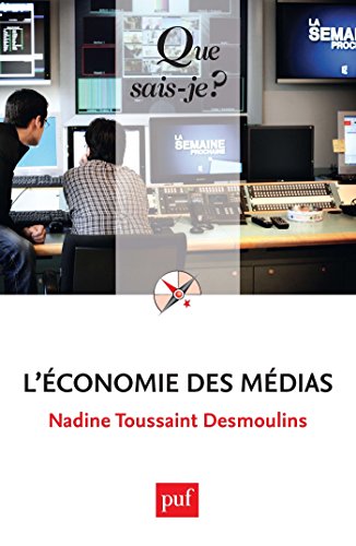 Download L'économie des médias: « Que sais-je ? » n° 1701 Download L'économie des médias: « Que sais-je ? » n° 1701