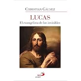 Lucas: El evangelista de los invisibles (Fuera de colecci&oacute;n)
