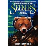 Forest of Wolves: 4 (Seekers: Return to the Wild)