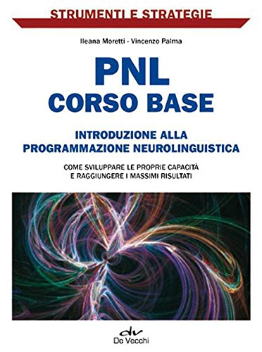 Download PNL: corso base (Strumenti e strategie)