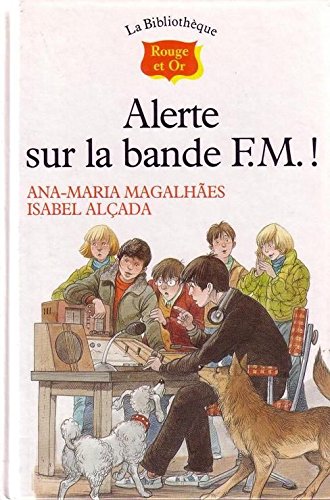 couverture de : Alerte sur la bande F.M.!