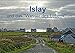 Islay und das 