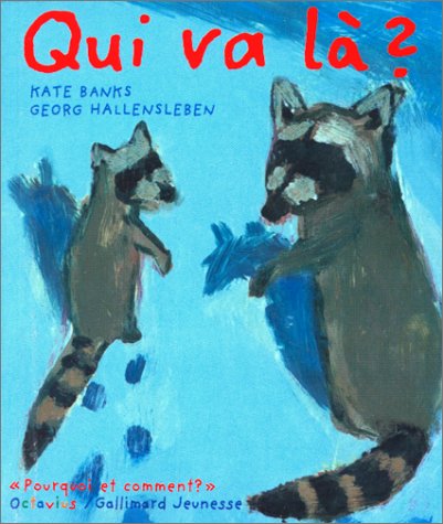 couverture de : Qui va l&agrave; ?