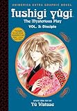 Fushigi Yugi, Volume 3: Disciple (Fushigi Yugi: The Mysterious Play, Band 3) by 