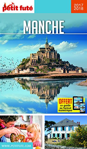 Download Guide Manche 2017-2018 Petit Futé Download Guide Manche 2017-2018 Petit Futé