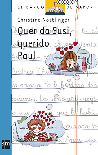 Querida Susi, querido Paul: 19 (El Barco de Vapor Azul)