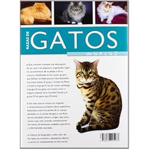 Razas de Gatos de la A a la Z: Características, Estándares, Anatomía, Cuidados y Psicología de Cada una de las Razas (Guías Completas)
