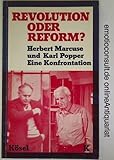 Image de Revolution oder Reform? Herbert Marcuse und Karl R. Popper