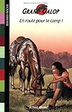 En route pour le camp !