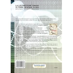 La locomozione umana su terra, in acqua, in aria. Fatti e teorie