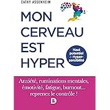 Mon cerveau est hyper - Haut potentiel et Hypersensibilité