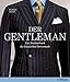 Der Gentleman: Das Standardwerk der klassischen Herrenmode by 