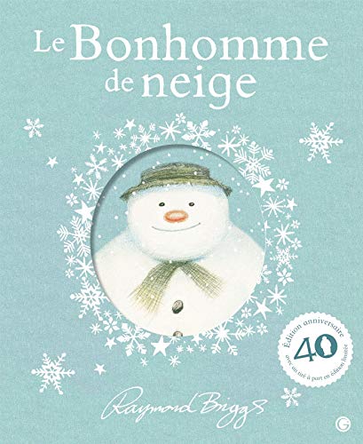 Le bonhomme de neige: édition spéciale 40e anniversaire