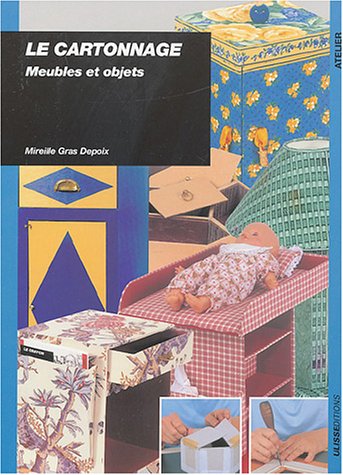 couverture de : Le Cartonnage Meubles et objets