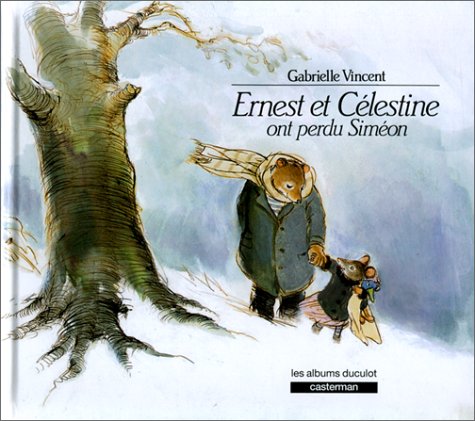 couverture de : Ernest et C&eacute;lestine ont perdu Sim&eacute;on