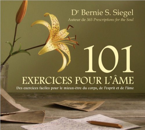 Download 101 exercices pour l'âme - Livre audio 2 CD Download 101 exercices pour l'âme - Livre audio 2 CD