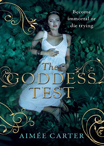 The Goddess Test (The Goddess Series, Book 1) (English Edition) livre