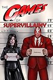 Image de The Games of Supervillainy (The Supervillainy Saga Book 2) (English Edition)