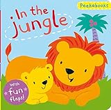 Peekabooks: In the Jungle: A lift-the-flap board book