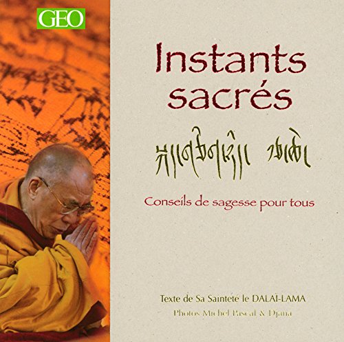 Télécharger Instants sacrés : Conseils de sagesse pour tous Gratuit