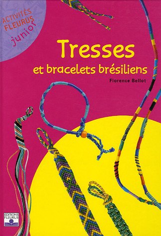 couverture de : Tresses et bracelets br&eacute;siliens