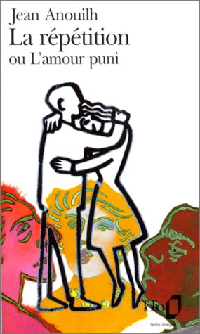 couverture de : La r&eacute;p&eacute;tition ou l'amour puni