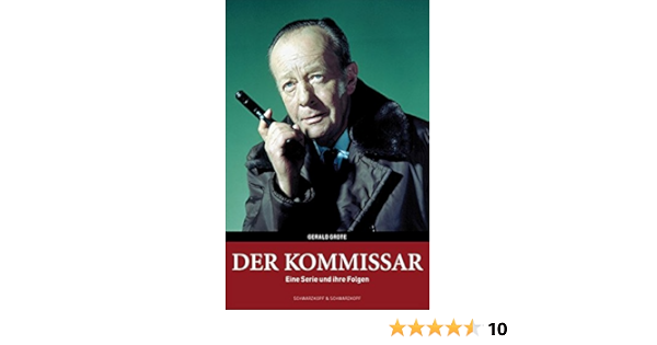 Der Kommissar Eine Serie Und Ihre Folgen Amazon De Grote Gerald Bucher