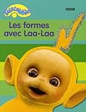 Image de Les formes avec Laa-Laa