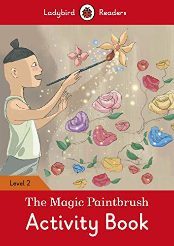 The Magic Paintbrush Activity BookLevel 2: Ladybird Readers Level 2