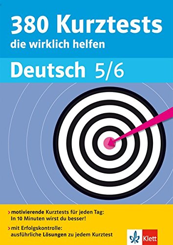 Klett 380 Kurztest, die wirklich helfen Deutsch Klasse 5 - 6: für Gymnasium und Realschule