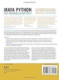 Image de Maya Python for Games and Film: A Complete Reference for Maya Python and the Maya Python API
