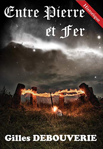 Entre Pierre et fer francais Entre Pierre et fer francais