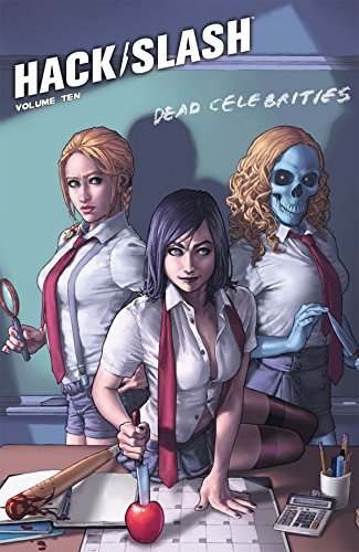 Download Hack/Slash Vol. 10: Dead Celebrities (Hack/Slash (Image))