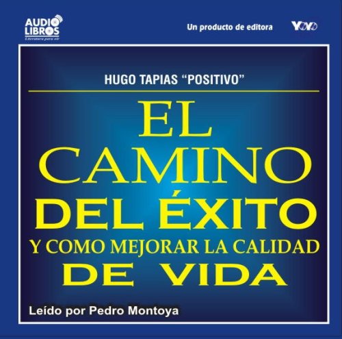 Download El camino del exito y como mejorar la calidad de vida PDF
