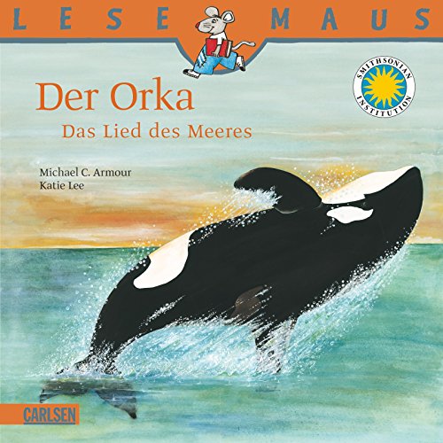 LESEMAUS, Band 45: Der Orka: Das Lied des Meeres
