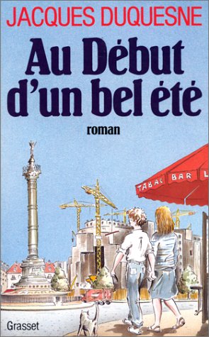 couverture de : Au debut d'un bel &eacute;t&eacute;