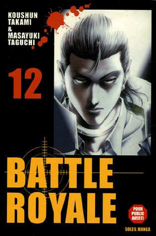 Battle Royale — Tome 12