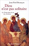 Dieu n'est pas solitaire
