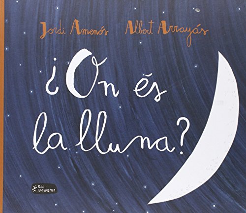 Download On És La Lluna? (Petit Fragmenta) Download On És La Lluna? (Petit Fragmenta)