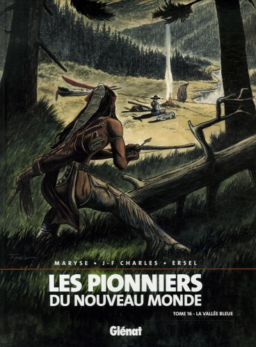 couverture de : La vall&eacute;e bleue (T.16)