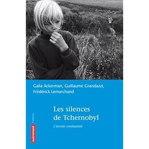 Les silences de Tchernobyl : L'avenir contaminé Livre en Ligne Les silences de Tchernobyl : L'avenir contaminé Livre en Ligne - Telecharger Ebook