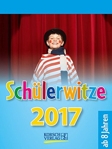 Schülerwitze 2017: Tages-Abreisskalender