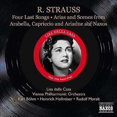 Naxos Richard Strauss : Quatre derniers Lieder - Airs et scènes d'opéra / Lisa Della Casa