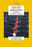 Qualitätsmanagement: Strategien, Methoden, Techniken by